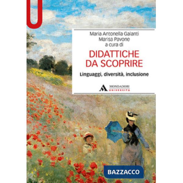 Didattiche da scoprire. Linguaggi, diversità, inclusione