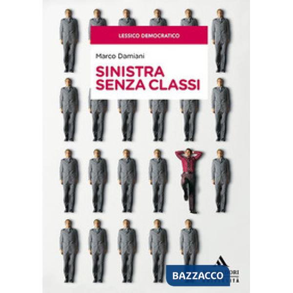 Sinistra senza classi