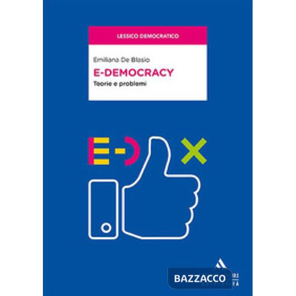 E-democracy. Teorie e problemi