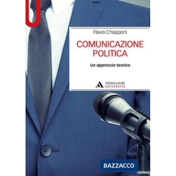 Comunicazione politica. Un approccio teorico