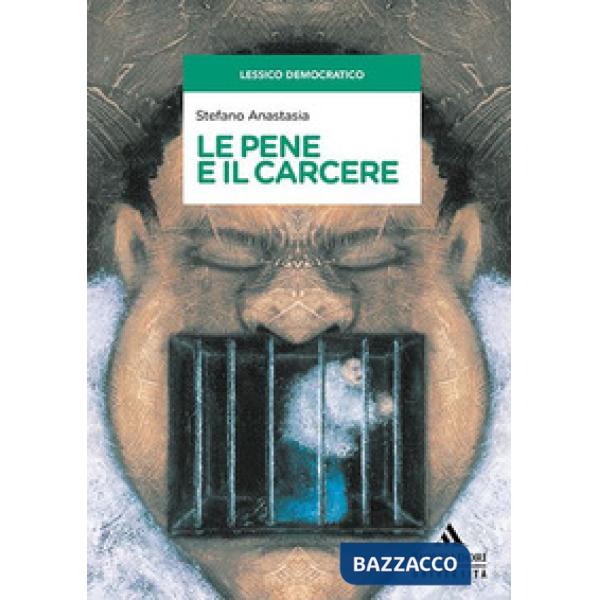 Le pene e il carcere