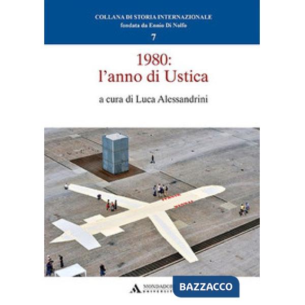 1980: l'anno di Ustica