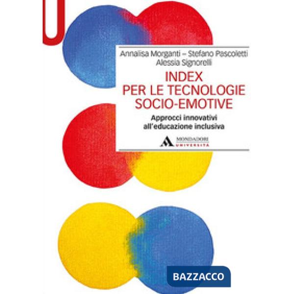 Index per le tecnologie socio-emotive. Approcci innovativi all'educazione inclusiva