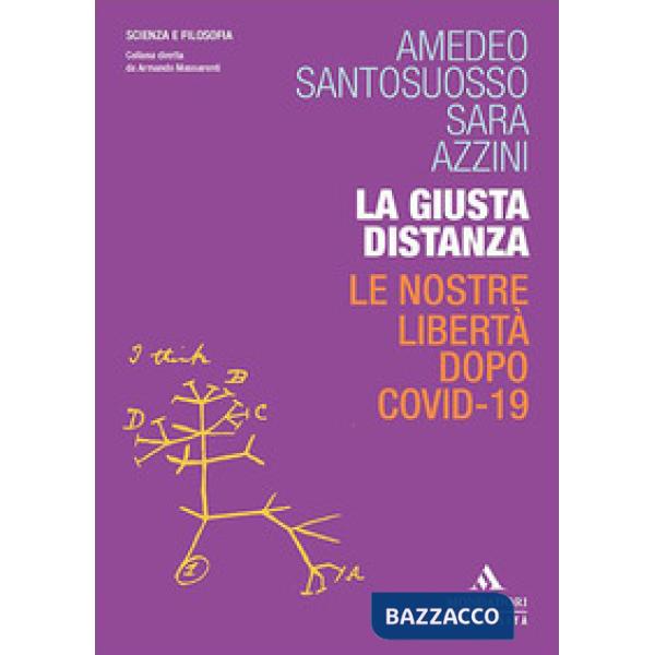 La giusta distanza. Le nostre libertà dopo Covid-19