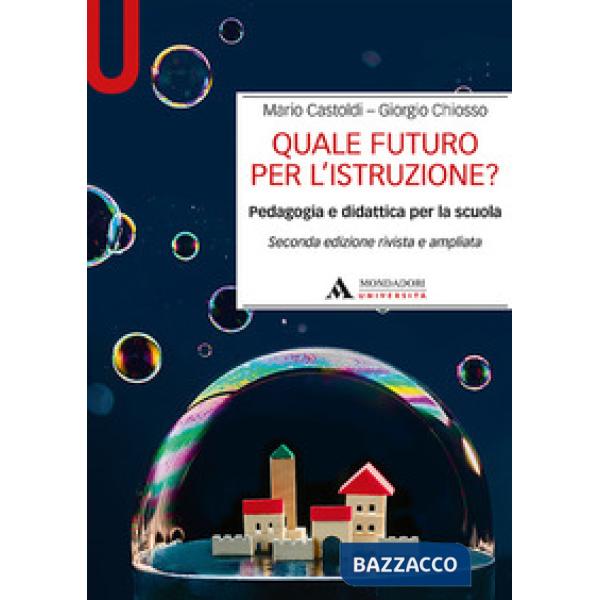 QUALE FUTURO PER L'ISTRUZIONE?