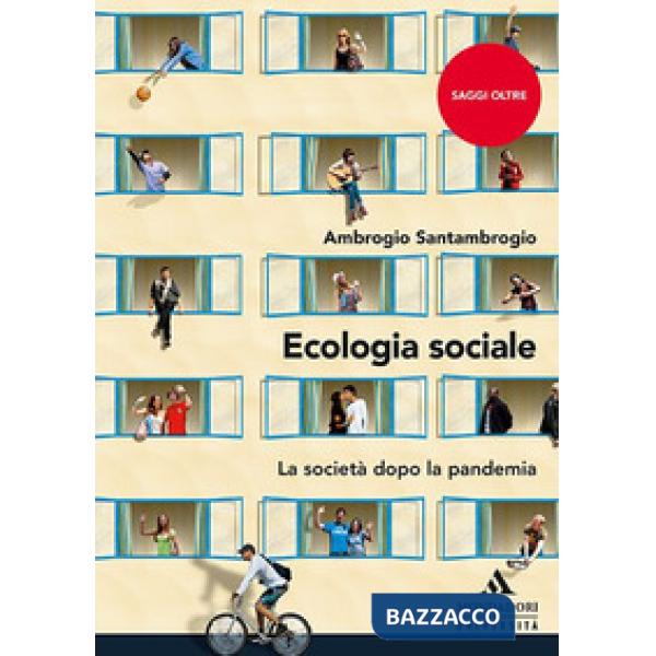 Ecologia sociale. La società dopo la pandemia