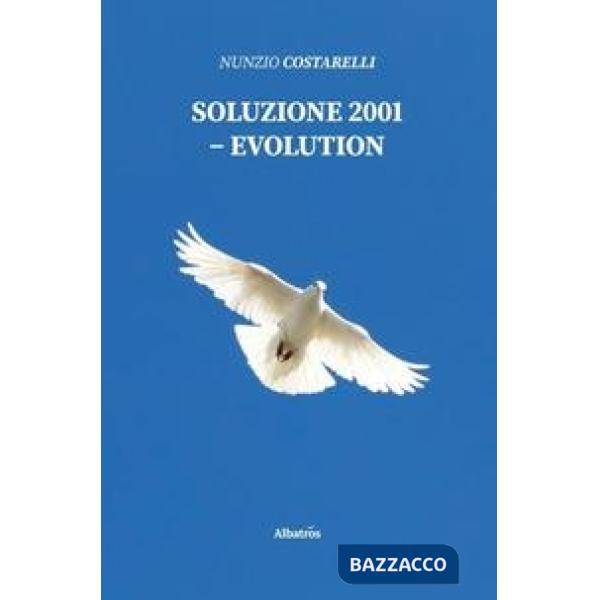 Soluzione 2001. Evolution