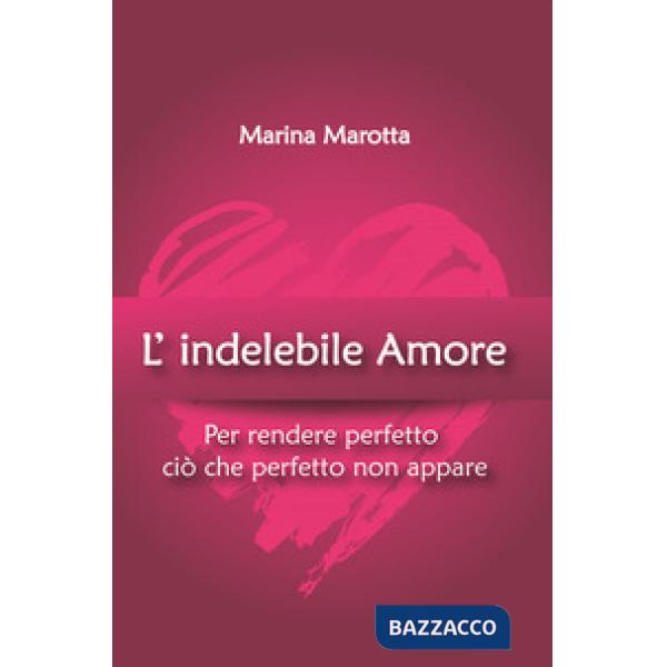 Indelebile amore (L')