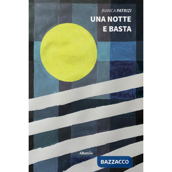 Notte e basta (Una)