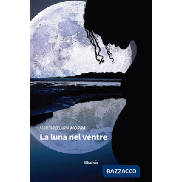 Luna nel ventre (La)