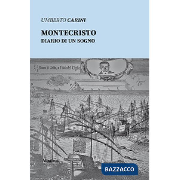 Montecristo diario di un sogno