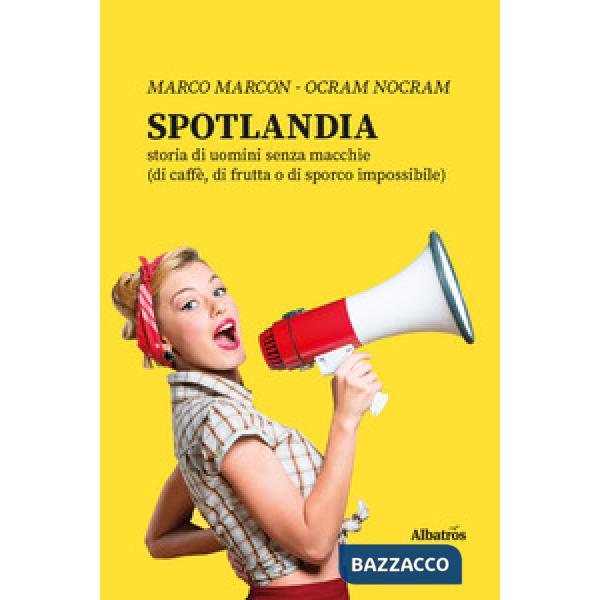 Spotlandia