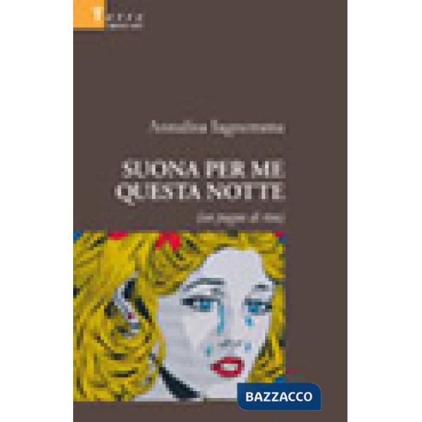Suona per me questa notte (Un pugno di riso)