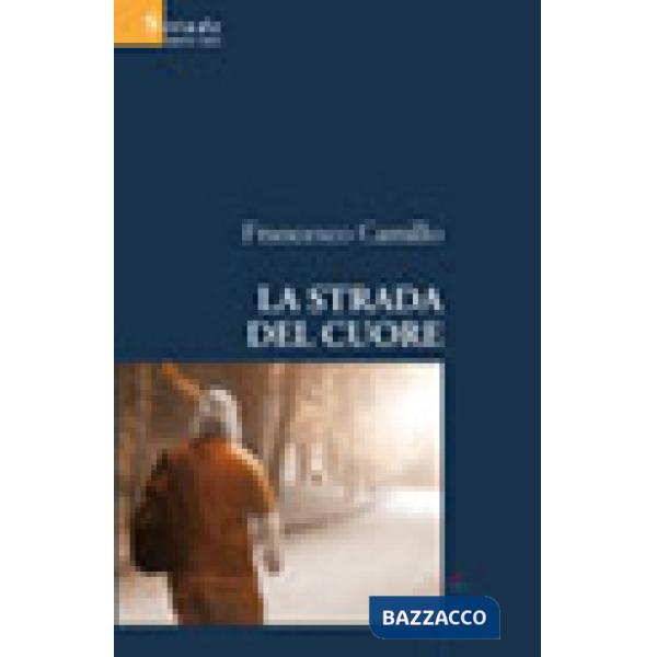 Strada del cuore (La)
