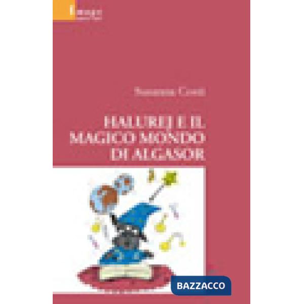 Halurej e il magico mondo di Algasor