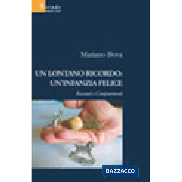 Lontano ricordo: un'infanzia felice (Un)