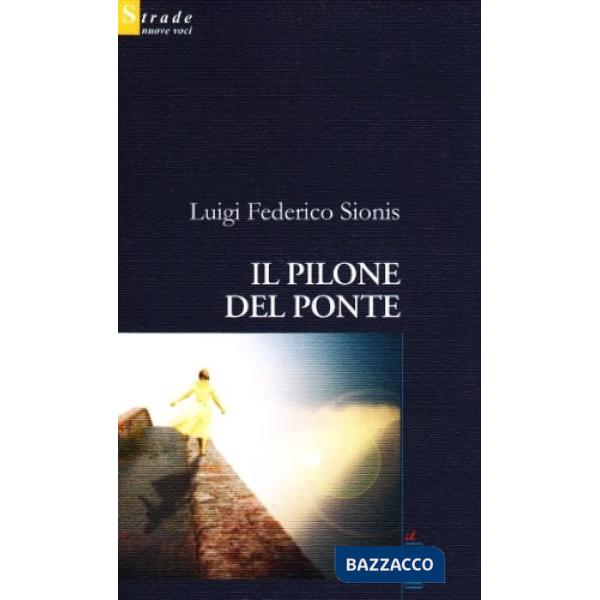 Pilone del ponte (Il)