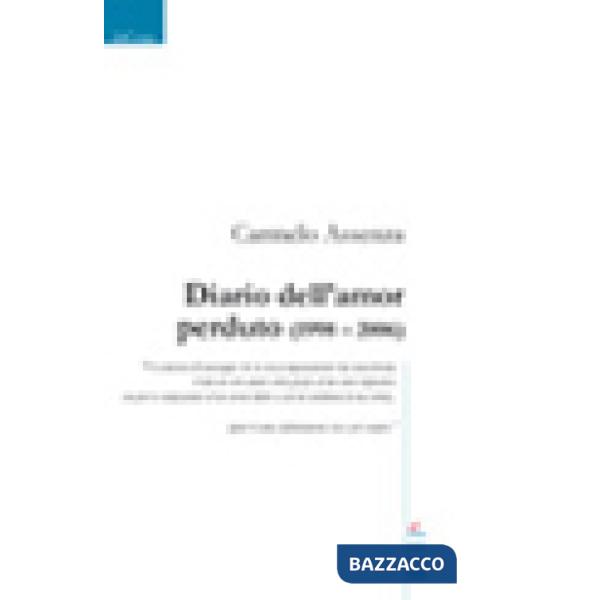 Diario dell'amor perduto (1998-2006)