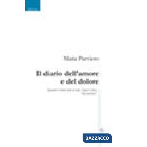 Diario dell'amore e del dolore (Il)