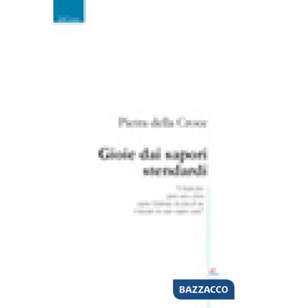 Gioie dai sapori stendardi