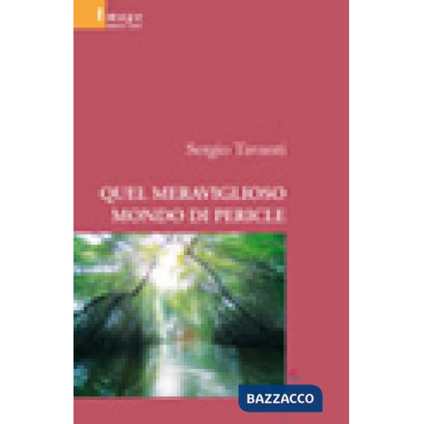 Quel meraviglioso mondo di Pericle