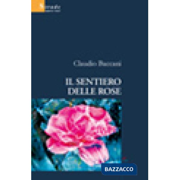 Sentiero delle rose (Il)