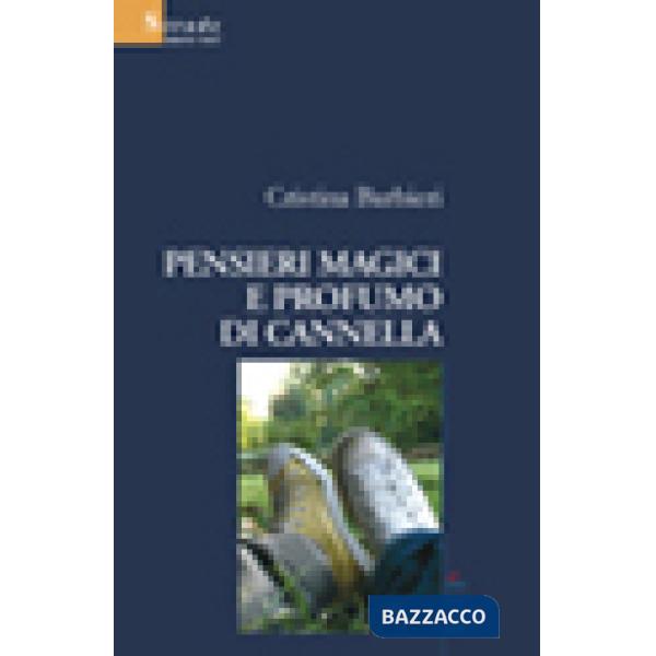 Pensieri magici e profumo di cannella