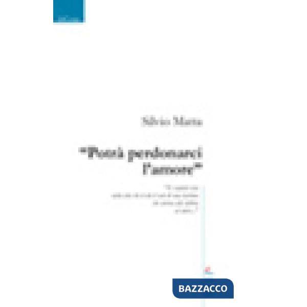 Potrà perdonarci l'amore