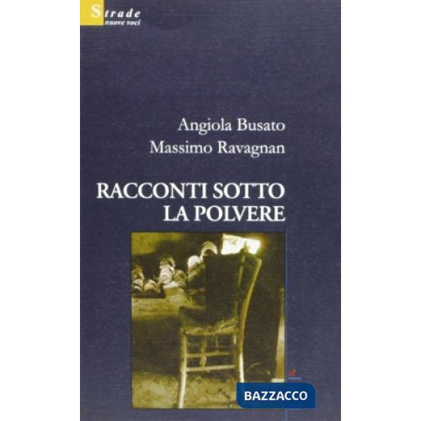 Racconti sotto la polvere