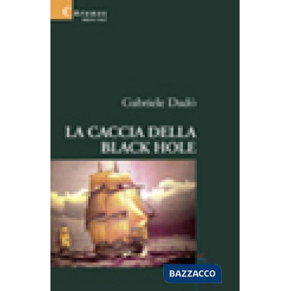 Caccia della Black Hole (La)