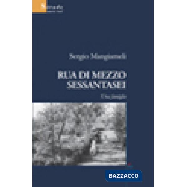 Rua di Mezzo sessantasei. Una famiglia