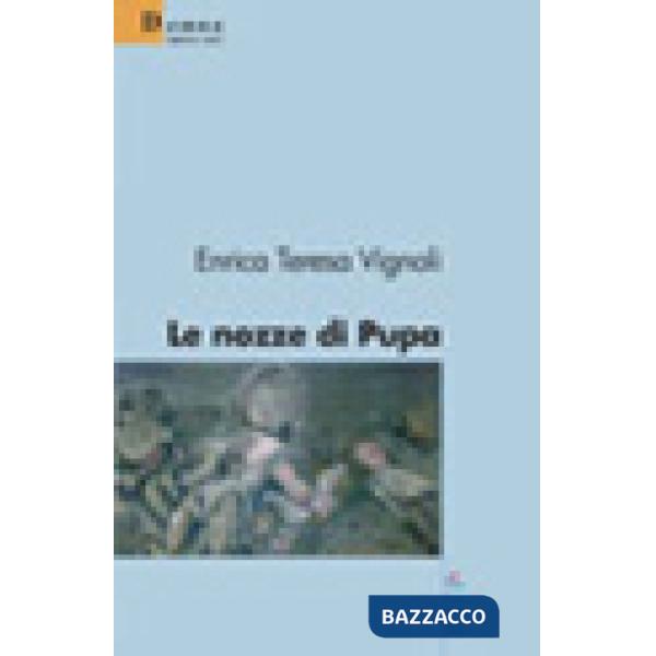 Nozze di Pupa (Le)