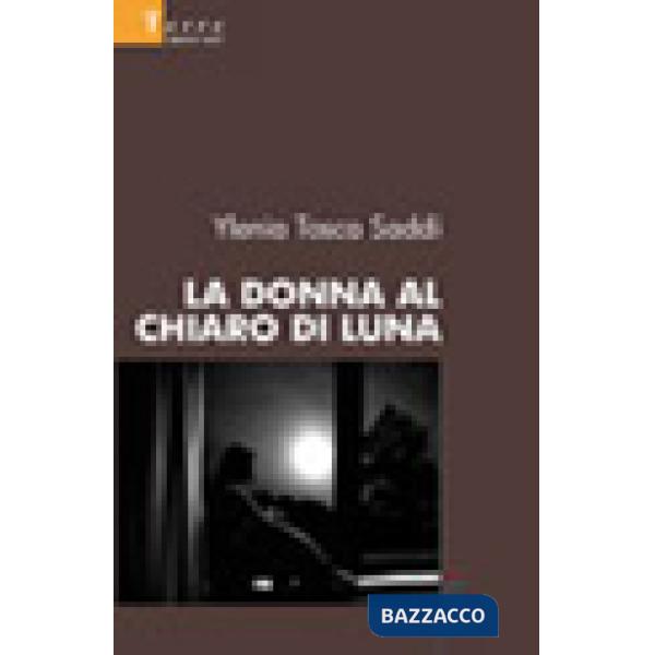 Donna al chiaro di luna (La)