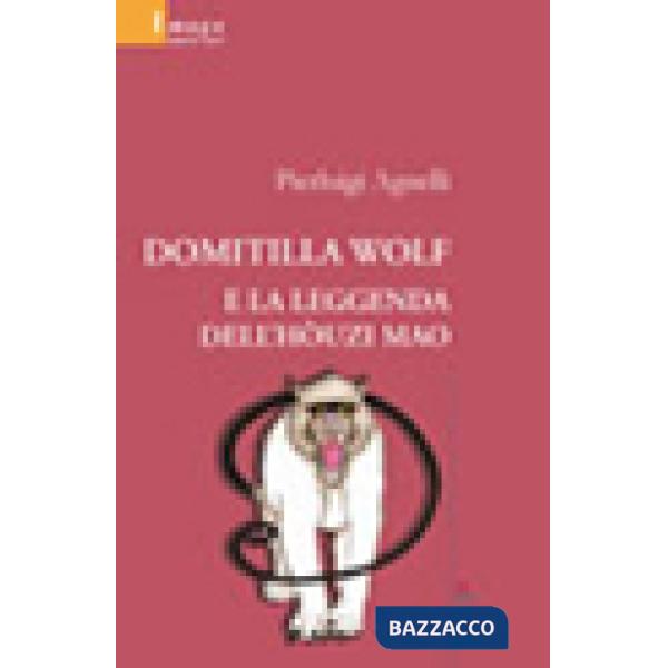 Domitilla Wolf e la leggenda dell'hòuzi mao