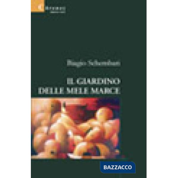 Giardino delle mele marce (Il)