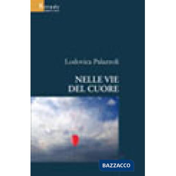 Nelle vie del cuore