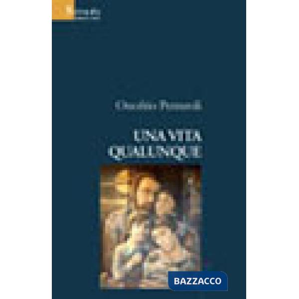 Vita qualunque (Una)