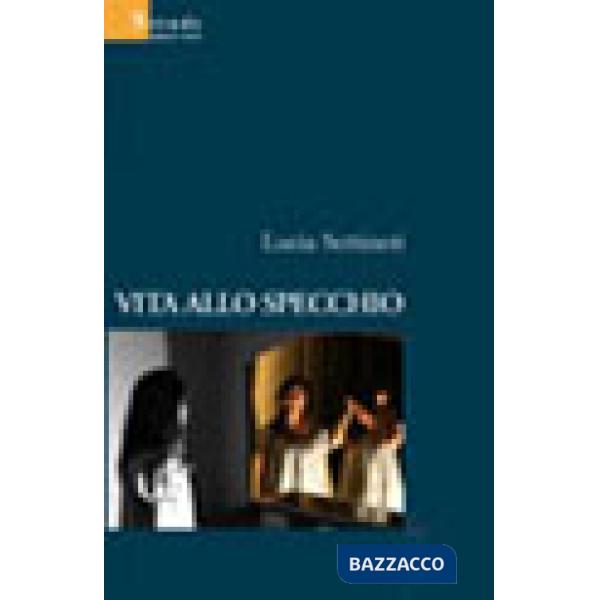 Vita allo specchio