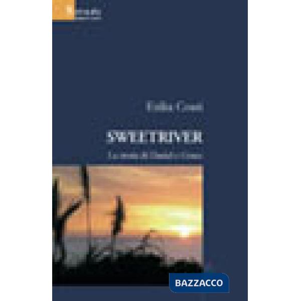 Sweetriver. La storia di Daniel e Grace