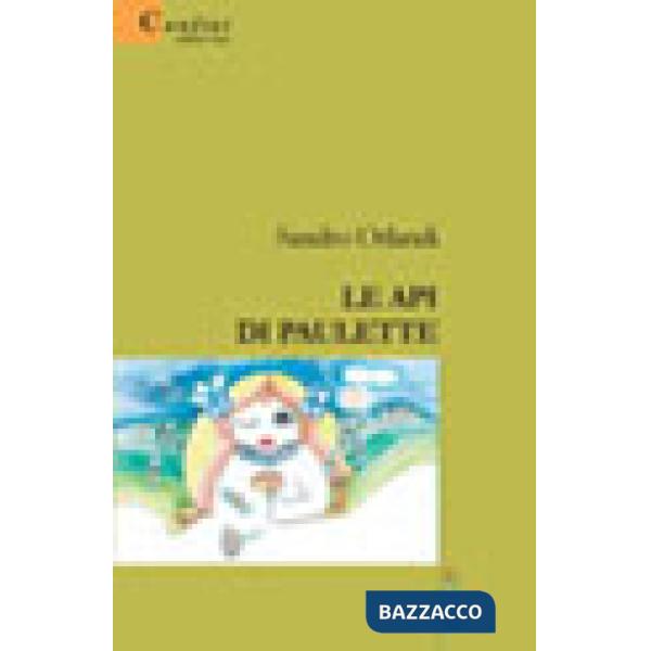 Api di Paulette (Le)