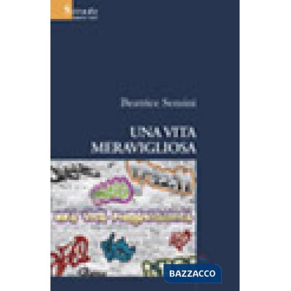 Vita meravigliosa (Una)