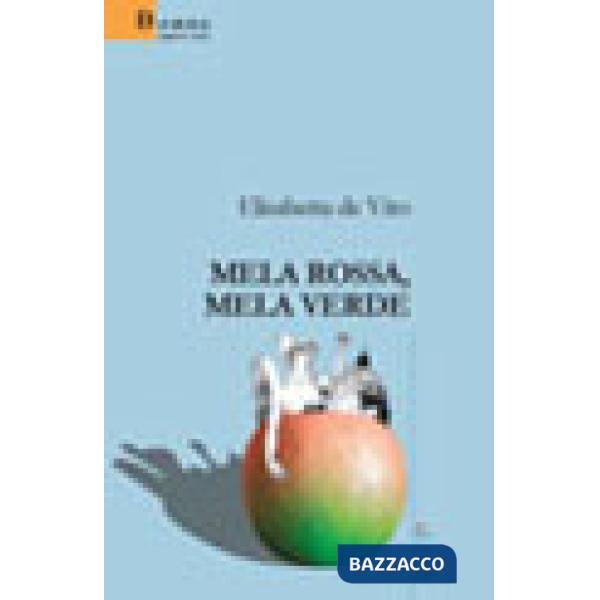 Mela rossa, mela verde