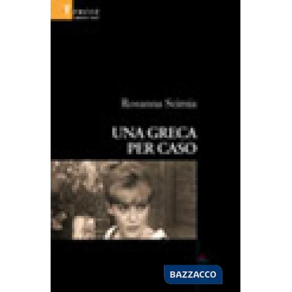 Greca per caso (Una)
