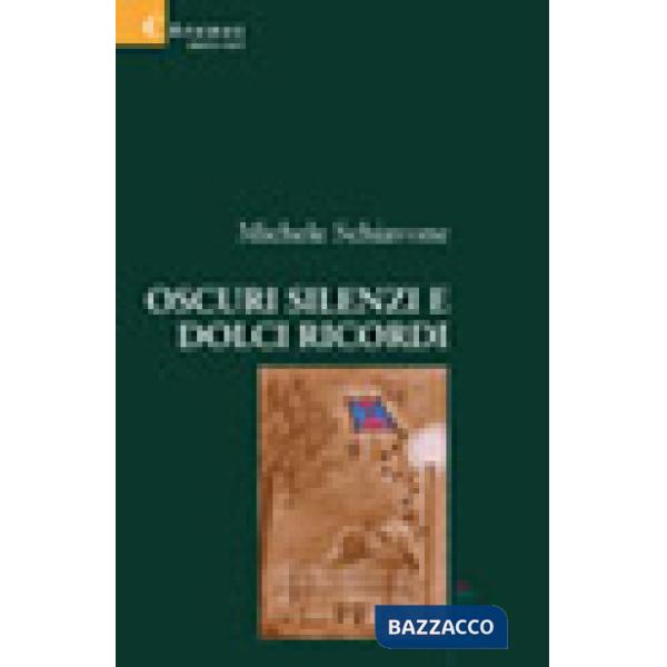 Oscuri silenzi e dolci ricordi