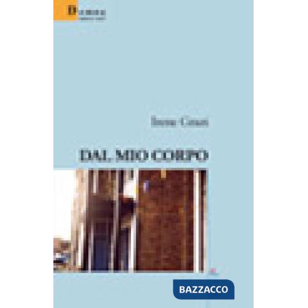 Dal mio corpo
