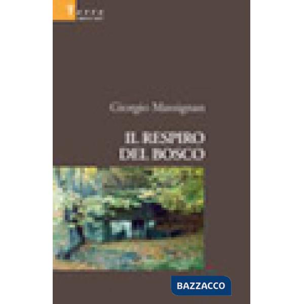 Respiro del bosco (Il)