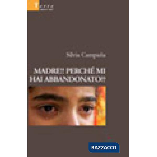 Madre!! Perché mi hai abbandonato??