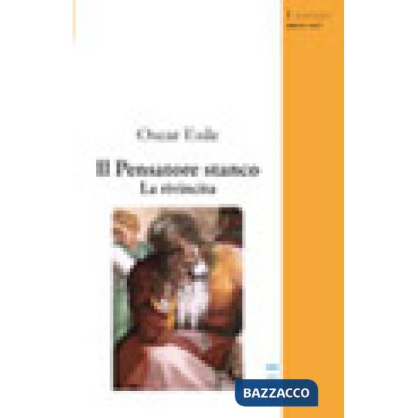 Pensatore stanco. La rivincita (Il)