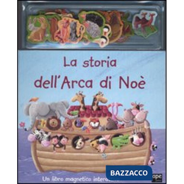Storia dell'arca di Noè. Ediz. illustrata. Con gadget (La)
