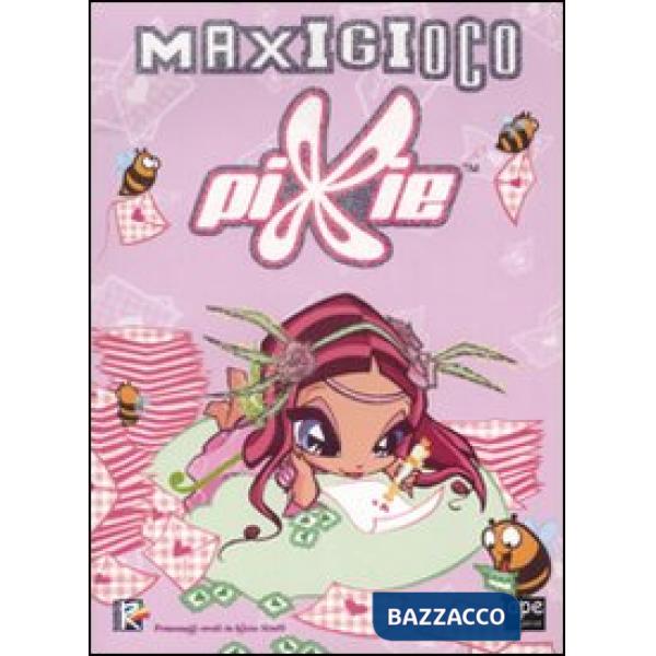 Maxigioco. Pixie